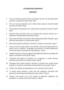 LETTERATURA	
  SCIENTIFICA	
   ABSTRACT	
   	
   1.	
    “Low-­‐to-­‐moderate	
   prenatal	
   alcohol	
   consumption	
   and	
   the	
   risk	
   of	
   selected	
   birth	
  