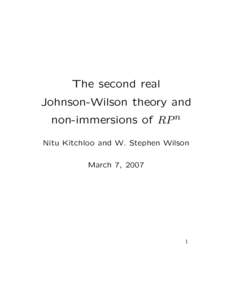 The second real Johnson-Wilson theory and non-immersions of RP n Nitu Kitchloo and W. Stephen Wilson March 7, 2007