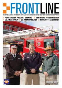 The Official Journal of the South Australian State Emergency Service Volunteers’ Association Incorporated  > Port Lincoln Precinct Opening   > Mentoring for Succession > Cultural Review  >SES Week in Adelaide  >2