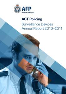 ACT Policing Surveillance Devices Annual Report 2010–2011 