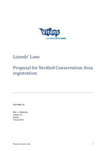 Lizards’	Lane	 	 Proposal	for	Verified	Conservation	Area registration