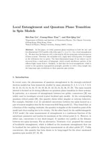 Local Entanglement and Quantum Phase Transition in Spin Models Shi-Jian Gu1 , Guang-Shan Tian1,2 , and Hai-Qing Lin1 1  Department of Physics and Institute of Theoretical Physics, The Chinese University