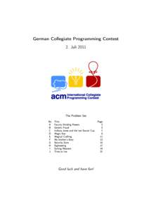 German Collegiate Programming Contest 2. Juli 2011 The Problem Set No