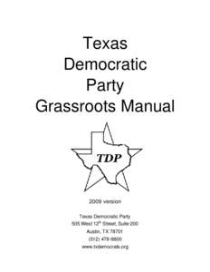 Texas Democratic Party Grassroots Manual[removed]version