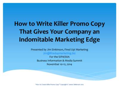 How to Write Killer Promo Copy that Gives Your Company an Indomitable Marketing Edge