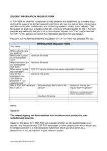 STUDENT INFORMATION REQUEST FORM In TOP-TOY we believe it is important to help students and academics by providing input and real life experience to their research and this is why we may devote time to interviews and dis