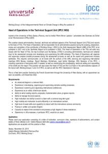 Working Group I of the Intergovernmental Panel on Climate Change is filling the position of  Head of Operations in the Technical Support Unit (IPCC WGI) located at the University of Paris-Saclay (France), next to Institu