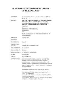 PLANNING & ENVIRONMENT COURT OF QUEENSLAND CITATION: Clelland & Ors v Brisbane City Council & AnorQPEC 027