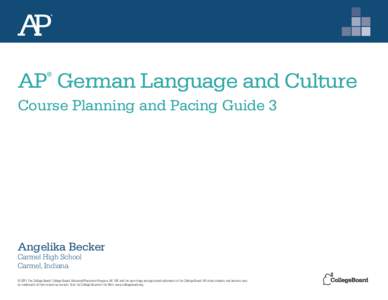 AP German Course Planning and Pacing Guide by Angelika Becker 2011