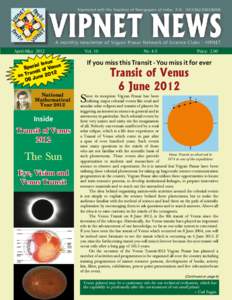 Registered with the Registrar of Newspapers of India: R.N. DELENGA monthly newsletter of Vigyan Prasar Network of Science Clubs - VIPNET April-MayVol. 10