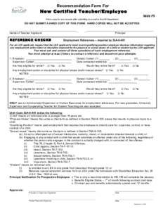 Recommendation Form For  New Certified Teacher/Employee 5020 F5 Print a copy for your records after submitting by e-mail to the HR Department.