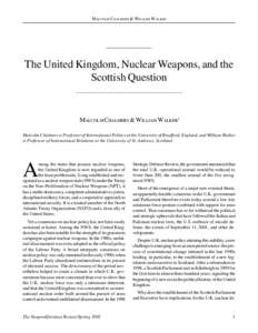 MALCOLM CHALMERS & WILLIAM WALKER  The United Kingdom, Nuclear Weapons, and the Scottish Question  MALCOLM CHALMERS & WILLIAM WALKER1