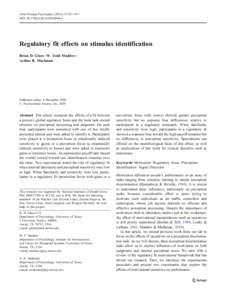 Atten Percept Psychophys:927–937 DOIs13414Regulatory fit effects on stimulus identification Brian D. Glass & W. Todd Maddox & Arthur B. Markman