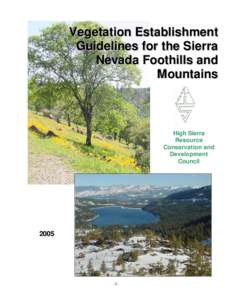 Vegetation Establishment Guidelines for the Sierra Nevada Foothills and Mountains  High Sierra