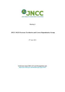 Meeting 2  JNCC-NGO Overseas Territories and Crown Dependencies Group 2nd July 2014