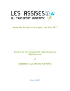 Actes des Assises du transport maritimeSociété de développement économique du Saint-Laurent et Secrétariat aux affaires maritimes