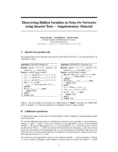Discovering Hidden Variables in Noisy-Or Networks using Quartet Tests – Supplementary Material Yacine Jernite, Yoni Halpern, David Sontag Courant Institute of Mathematical Sciences New York University