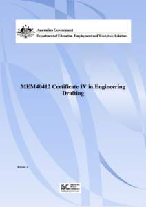 MEM40412 Certificate IV in Engineering Drafting