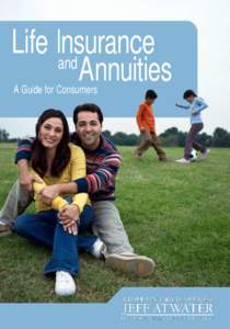 Life Insurance and Annuities A Guide for Consumers  Dear Fellow Floridian: