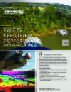 SAFETY EFFICIENCY PERFORMANCE FOR NEAR EARTH FLIGHT  v1 integrated survey system