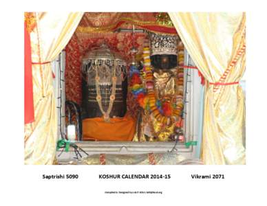 Saptrishi[removed]KOSHUR CALENDAR[removed]Compiled & Designed by LALIT KOUL [removed]  Vikrami 2071