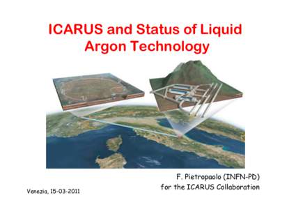 ICARUS and Status of Liquid Argon Technology Carlo Rubbi  Venezia, 