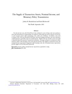 The Supply of Transaction Assets, Nominal Income, and Monetary Policy Transmission Joshua R. Hendrickson∗and David Beckworth† This Draft: SeptemberAbstract