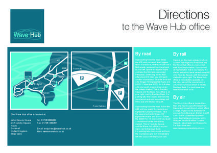 Directions  to the Wave Hub office A30 A390
