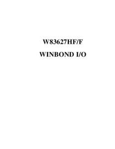 W83627HF/F WINBOND I/O W83627HF/F Data Sheet Revision History Version Pages