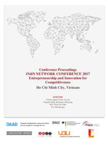 Conference Proceedings iN4iN NETWORK CONFERENCE 2017 Entrepreneurship and Innovation for Competitiveness Ho Chi Minh City, Vietnam EDITORS