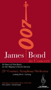 James Bond  in Concert 50 Years of Film Music on Her Majesty’s Secret Service