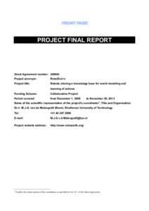 PROJECT FINAL REPORT  Grant Agreement number: Project acronym:  ROBOEARTH