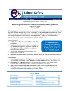School Safety 2013 Legislative Session 700 Broadway, Suite 810 • Denver, CO[removed]States respond to school safety concerns with 2013 legislation By Micah Ann Wixom