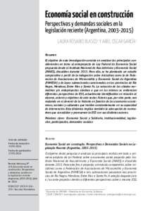 Economía social en construcción  Perspectivas y demandas sociales en la legislación reciente (Argentina, LAURA ROSARIO BLASCO1 Y ARIEL OSCAR GARCÍA2 Resumen
