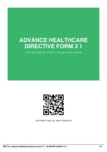 ADVANCE HEALTHCARE DIRECTIVE FORMJan, 2002 | OLOM-PDF-AHDF31-7-4 | 39 Page | File Size 2,467 KB COPYRIGHT 2002, ALL RIGHT RESERVED