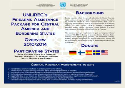 United Nations Regional Centre for Peace, Disarmament and Development in Latin America and the Caribbean UNLIREC´s Firearms Assistance