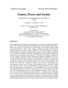 Department of Geography  University of Wisconsin-Madison Nature, Power and Society GEOGRAPHY 337/ENVIRONMENTAL STUDIES 337
