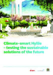 Climate-smart Hyllie – testing the sustainable solutions of the future Making sustainability
