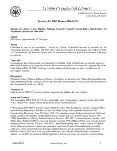 Clinton Presidential Library 1200 President Clinton Avenue Little Rock, AR[removed]Inventory for FOIA Request[removed]F  Records of Antony (Tony) Blinken, National Security Council Foreign Policy Speechwriter for
