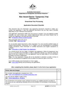 Australian Government Department of Immigration and Border Protection Non Award Sector: Temporary Visa (Subclass 575) Streamlined Visa Processing