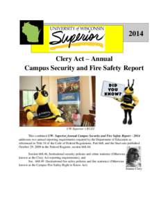 2014 Clery Act – Annual Campus Security and Fire Safety Report UW-Superior’s BUZZ This combined UW- Superior Annual Campus Security and Fire Safety Report – 2014