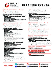 UPCOMING EVENTS USENIX ATC ’15: 2015 USENIX Annual Technical Conference July 8–10, 2015, Santa Clara, CA, USA www.usenix.org/atc15