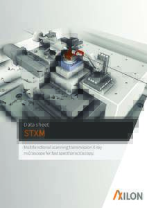 Data sheet  STXM Multifunctional scanning transmission X-ray microscope for fast spectromicroscopy.