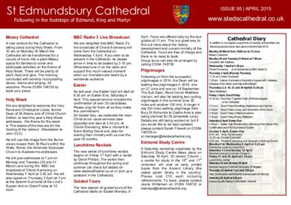 St Edmundsbury Cathedral Following in the footsteps of Edmund, King and Martyr Messy Cathedral BBC Radio 3 Live Broadcast