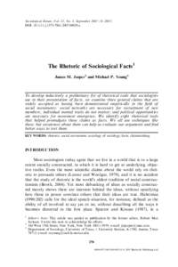 Sociological Forum, Vol. 22, No. 3, September 2007 ( 2007) DOI: j00020.x The Rhetoric of Sociological Facts1 James M. Jasper2 and Michael P. Young3