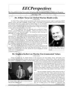EECPerspectives The Newsletter of the University of Georgia Environmental Ethics Certificate Program December 1998 Dr. Elliott Norse on Global Marine Biodiversity by Maggie Kelly