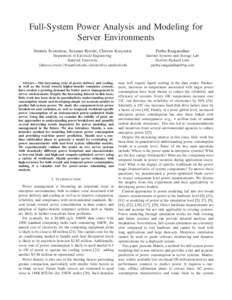 Full-System Power Analysis and Modeling for Server Environments Dimitris Economou, Suzanne Rivoire, Christos Kozyrakis Partha Ranganathan