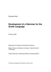 Georgios Ntais  Development of a Stemmer for the Greek Language  February 2006