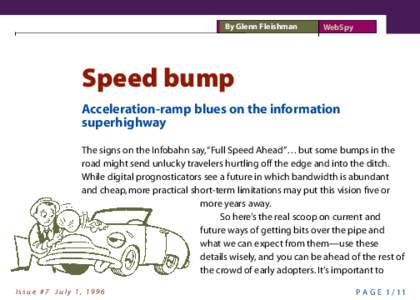 By Glenn Fleishman  WebSpy Speed bump Acceleration-ramp blues on the information