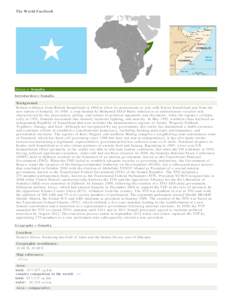 The World Factbook  Africa :: Somalia Introduction :: Somalia Background: Britain withdrew from British Somaliland in 1960 to allow its protectorate to join with Italian Somaliland and form the
